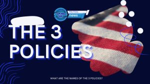 What are the names of the 3 policies